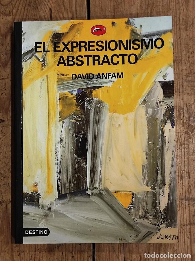 Libros: EL EXPRESIONISMO ABSTRACTO - ANFAM, DAVID - Foto 1