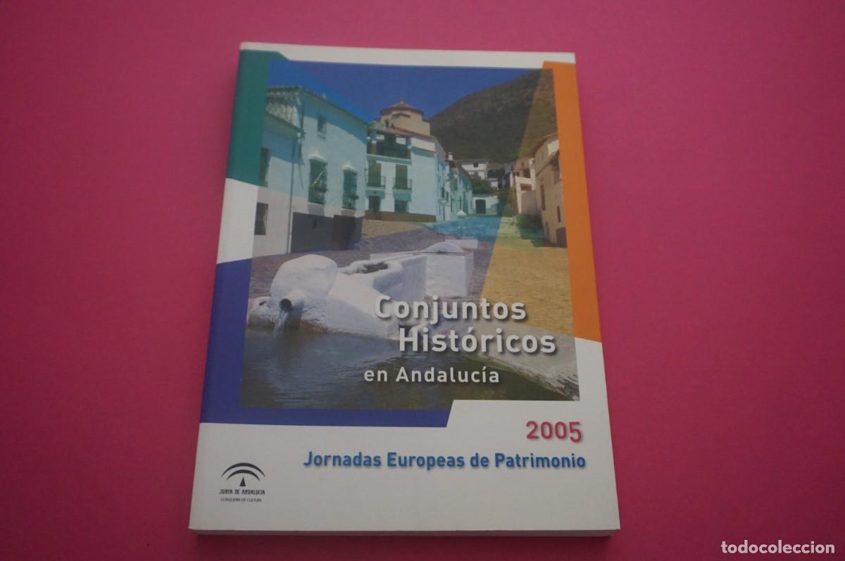 Livros em segunda m&atilde;o: AMF-22D/ CONJUNTOS HISTORICOS EN ANDALUCIA - JORNADAS EUROPEAS DE PATRIMONIO 2005