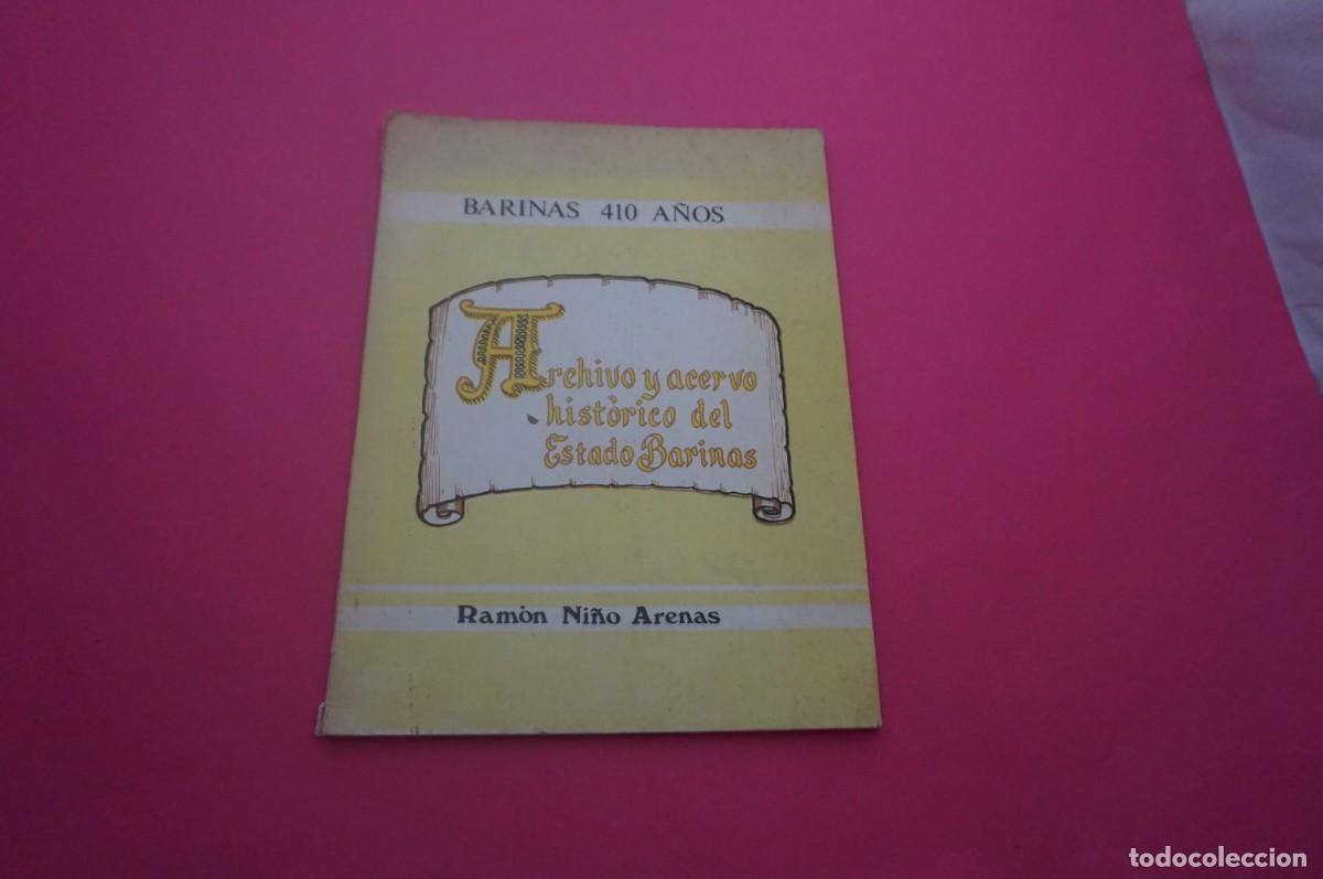 Libri di seconda mano: AMF-22D/ BARINAS 410 A&Ntilde;OS - ARCHIVO Y ACERVO HISTORICO DEL ESTADO BARINAS - RAMON NI&Ntilde;O ARENAS