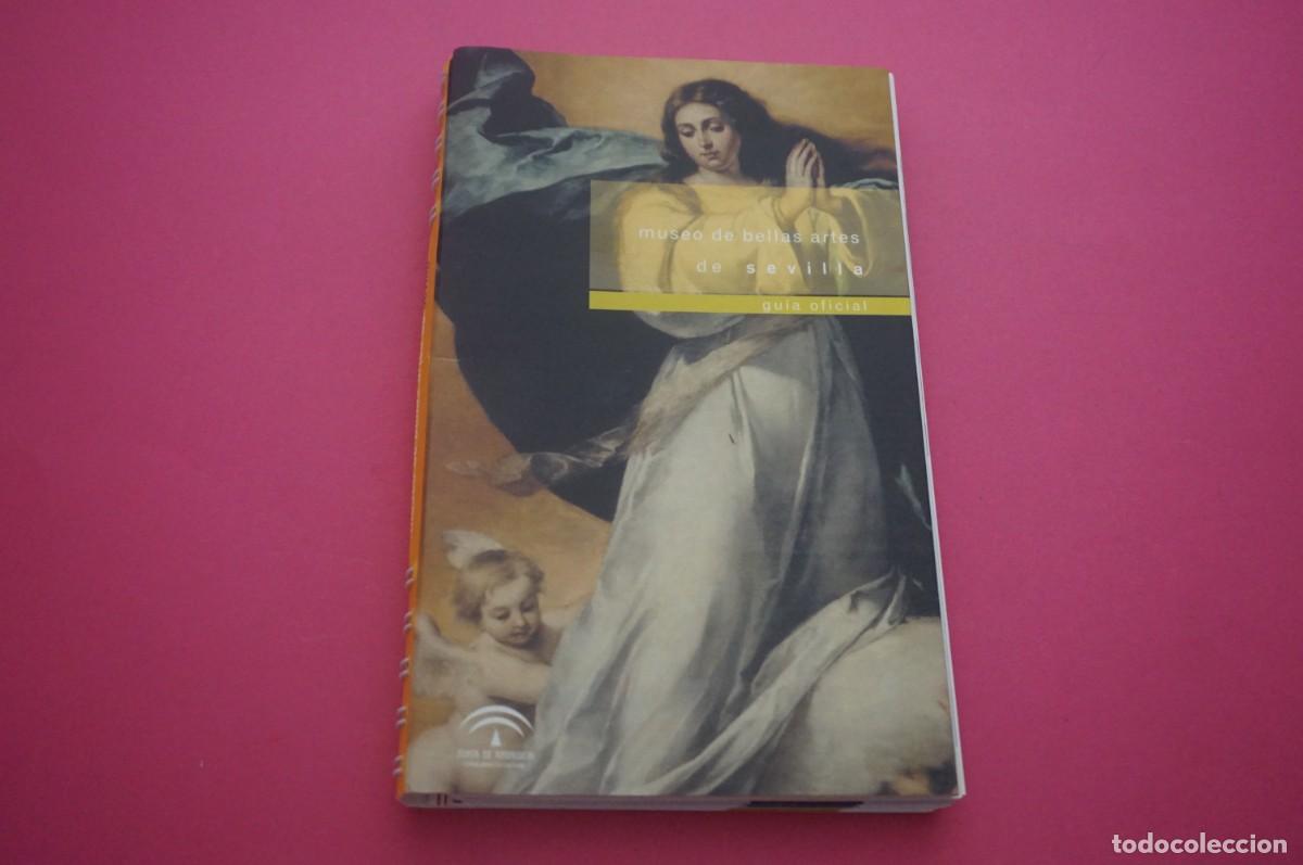 Livros em segunda m&atilde;o: AMF-22D/ MUSEO DE BELLAS ARTES DE SEVILLA - GUIA OFICIAL