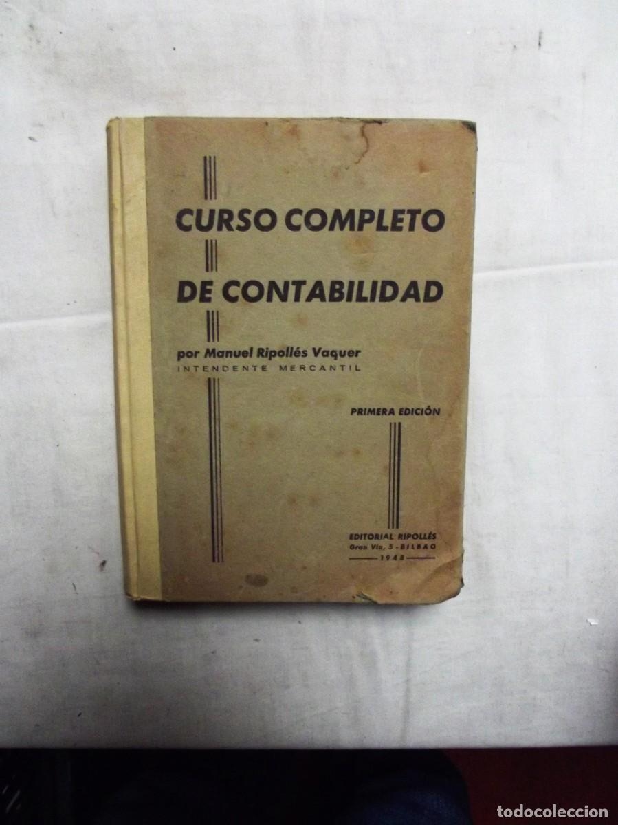 Libros: CURSO COMPLETO DE CONTABILIDAD DE MANUEL RIPOLLES VAQUER PRIMERA EDICION 1948 - Foto 1