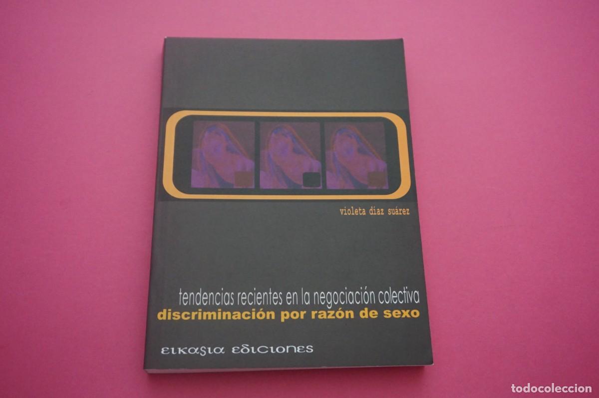 Libri di seconda mano: AMF-20C/ TENDENCIAS RECIENTES EN LA NEGOCIACION COLECTIVA DISCRIMINACIONES POR RAZON DE SEXO