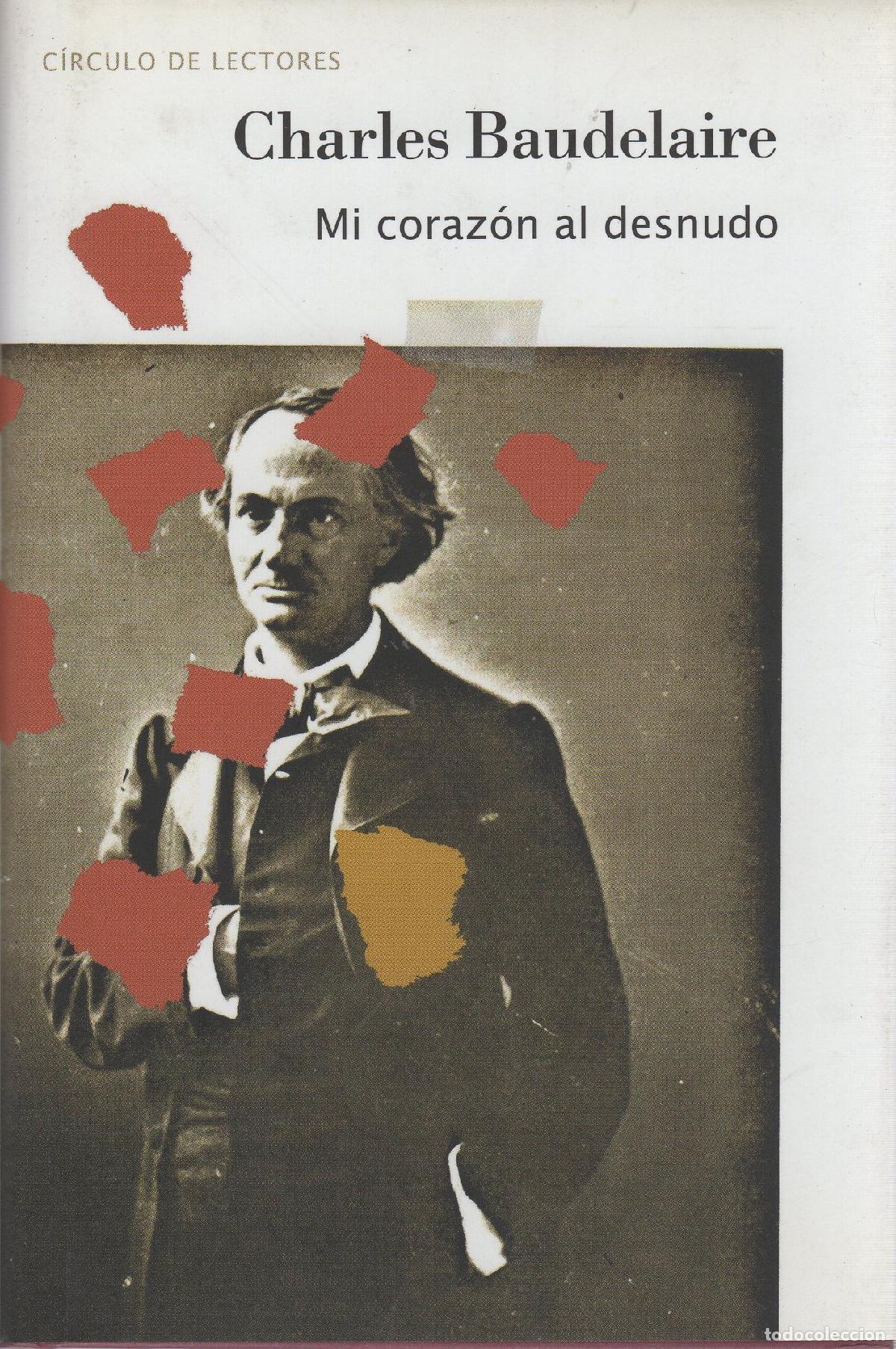 Libros: Mi coraz&oacute;n al desnudo - Charles Baudelaire - Foto 1