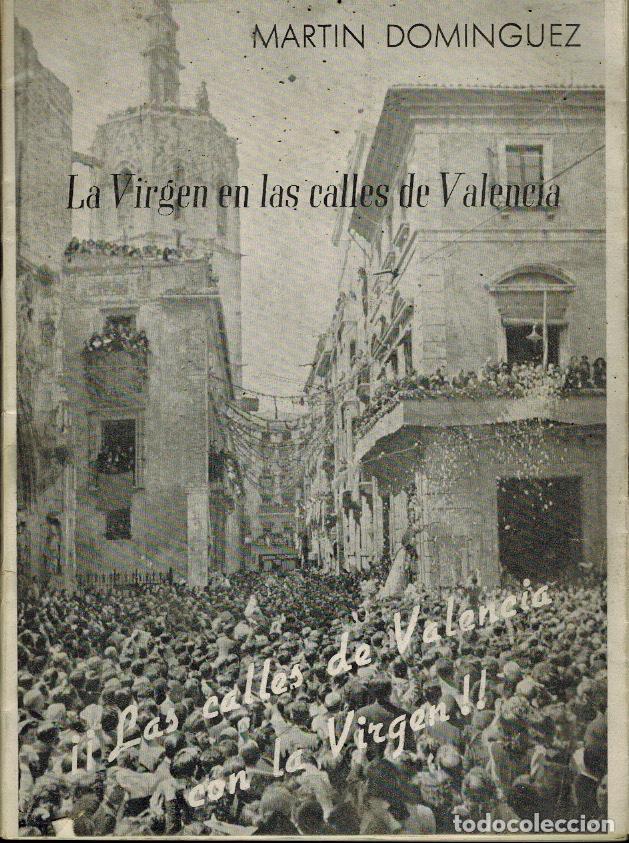 Libri di seconda mano: LA VIRGEN EN LAS CALLES DE VALENCIA