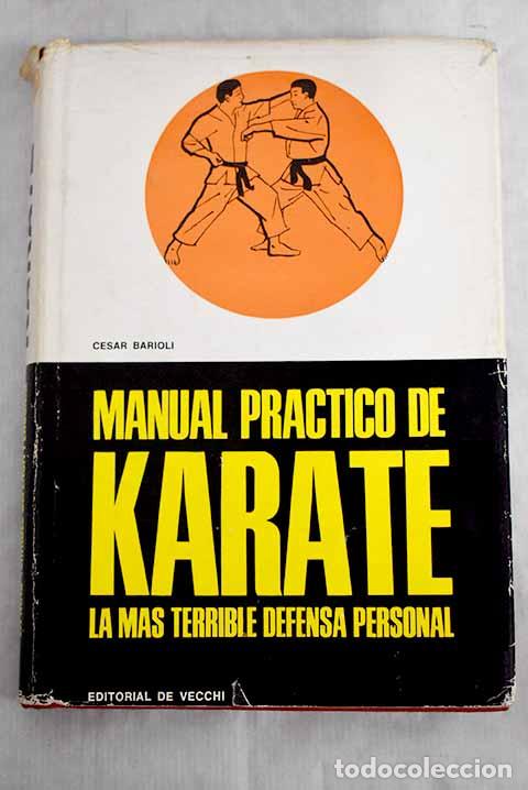 Libros: Manual pr&aacute;ctico de karate.- Barioli, C&eacute;sar - Foto 1