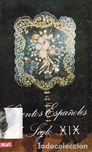 Libros: CUENTOS ESPA&Ntilde;OLES DEL SIGLO XIX - Foto 1