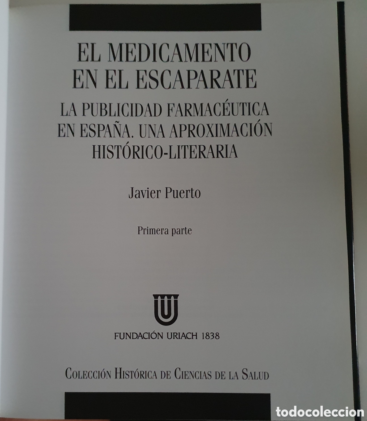 Libros: El medicamento en el escaparate Javier Puerto primera parte - Foto 3