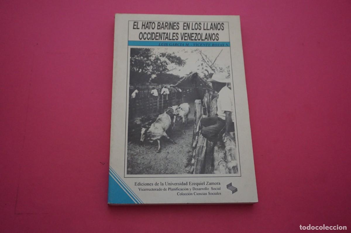 Livres: AMF-21G/ EL HATO BARINES EN LOS LLANOS OCCIDENTALES VENEZOLANOS (ESTUDIO SOCIO-HISTORICO)