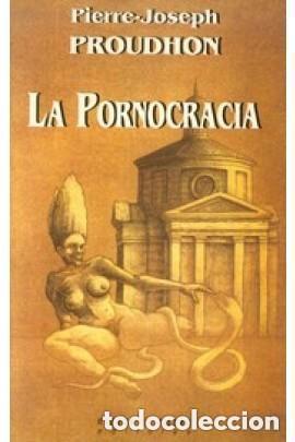 Libros: La pornocracia. - Pierre-Joseph Proudhon - Foto 1