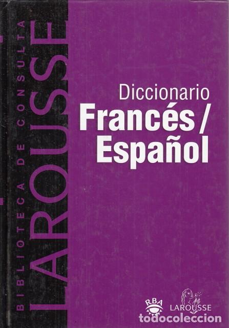 Libros: DICCIONARIO FRANCES-ESPA&Ntilde;OL - RBA/LAROUSSE - Foto 1