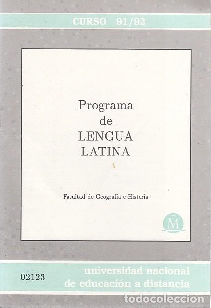 Libros: PROGRAMA DE LENGUA LATINA. CURSO 91/92. FACULTAD DE GEOGRAF&Iacute;A E HISTORIA - UNED - Foto 1