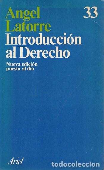 Libros: INTRODUCCI&Oacute;N AL DERECHO - LATORRE, &Aacute;NGEL - Foto 1