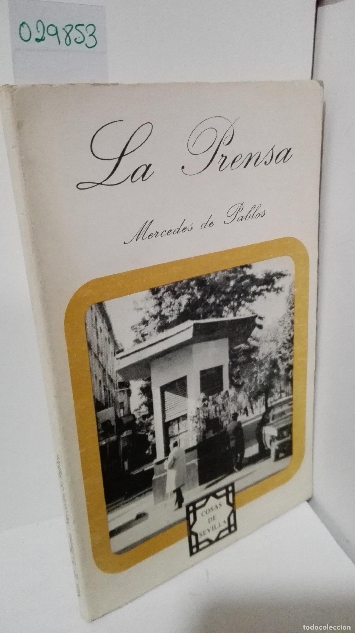 Libros: LA PRENSA (COSAS DE SEVILLA N&ordm;12) - Pablos, Mercedes de - Foto 1