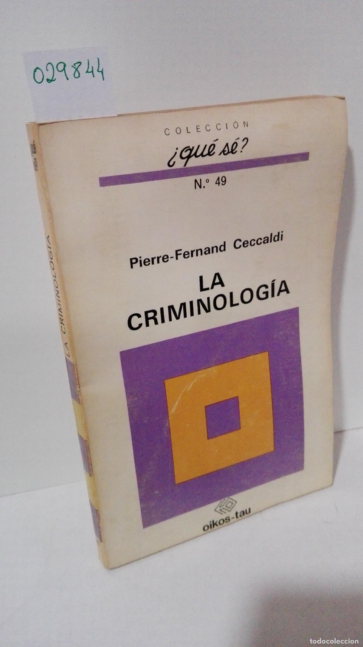 Libros: LA CRIMINALOGIA (COL. &iquest;QUE ES? N&ordm;49) - Ceccaldi, Pierre-Fernand - Foto 1