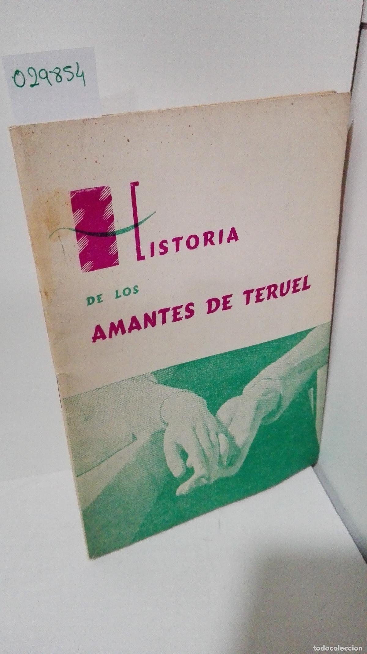 Libros: HISTORIA DE LOS AMANTE DE TERUEL - Gabarda, Esteban - Foto 1