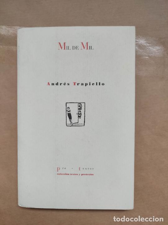 Libros: Mil de mil. - &rdquo;TRAPIELLO, Andr&eacute;s&rdquo; - Foto 1