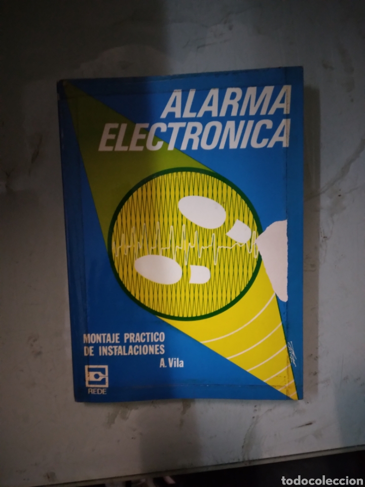 Libros: A. VILA, Alarma electr&oacute;nica, montaje pr&aacute;ctico de instalaciones,Rede - Foto 1