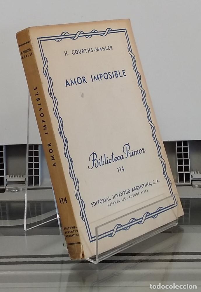 Libros: Amor imposible - H. Courths-Mahler - Foto 1