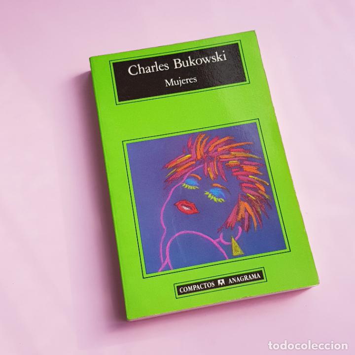 Livros em segunda m&atilde;o: LIBRO-MUJERES-CHARLES BUKOWSKI-3&ordf;EDICI&Oacute;N 1996-EDITORIAL ANAGRAMA-BUEN ESTADO.
