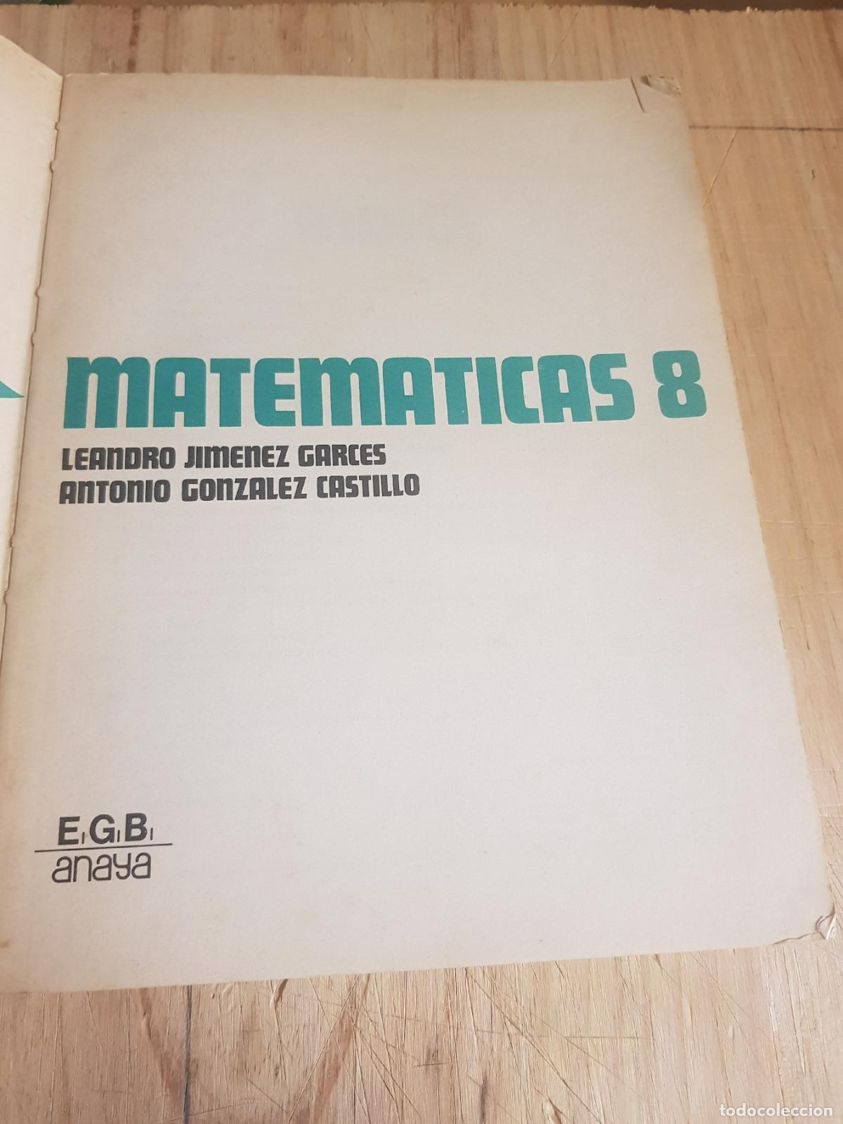 Libros: Matematicas 8 - Leandro Jimenez Garces - Antonio Gonzalez Castillo - Foto 5