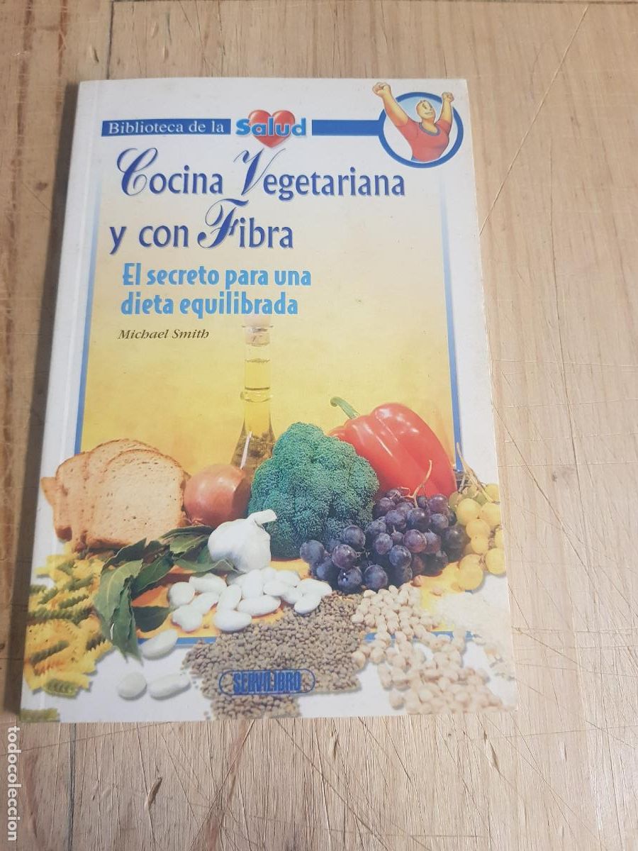 Libros: Cocina vegetariana y con fibra - Michael Smith - Foto 1