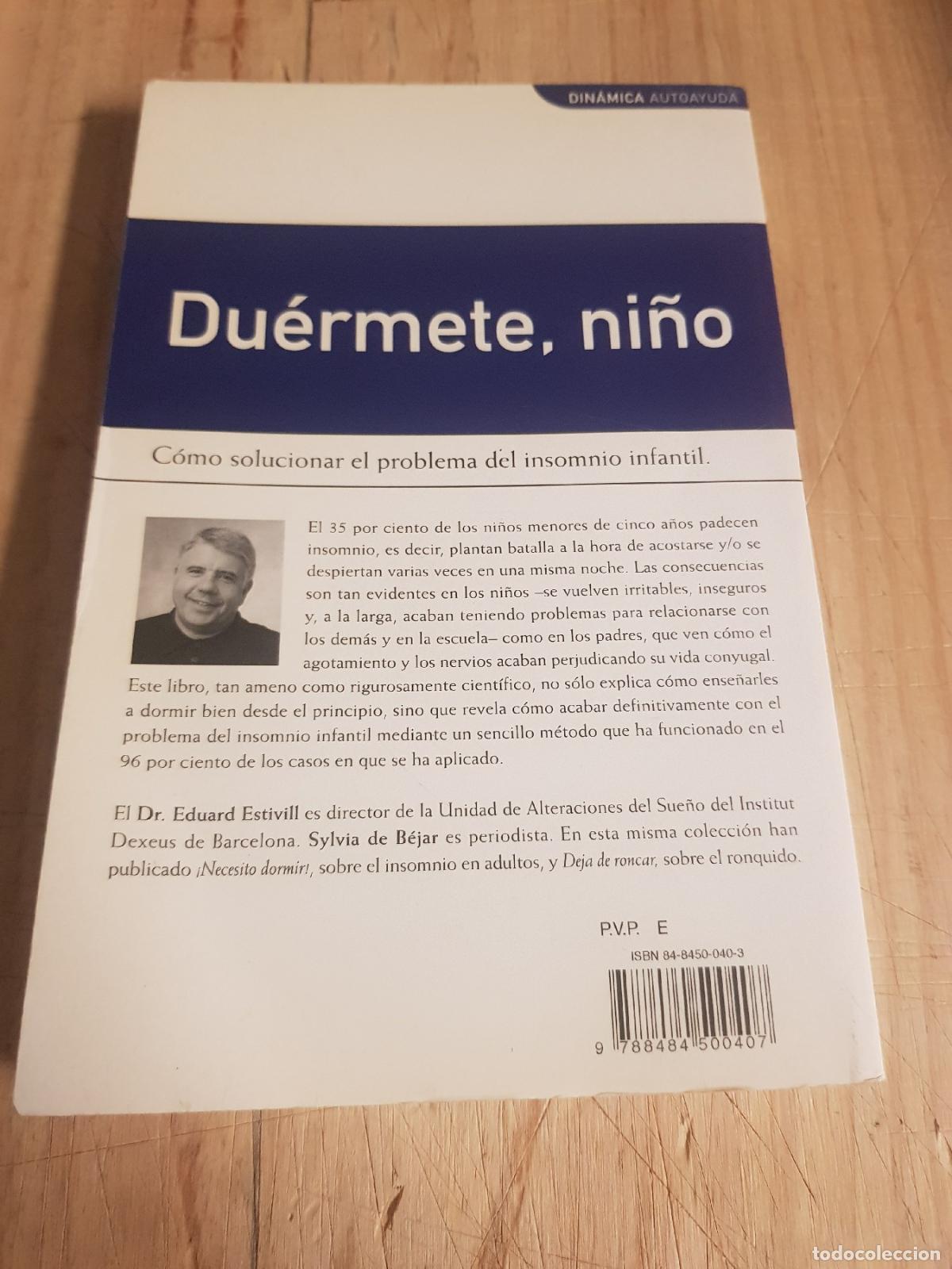 Libros: Du&eacute;rmete, ni&ntilde;o - Dr. Eduard Estivill y Sylvia de B&eacute;jar - Foto 6