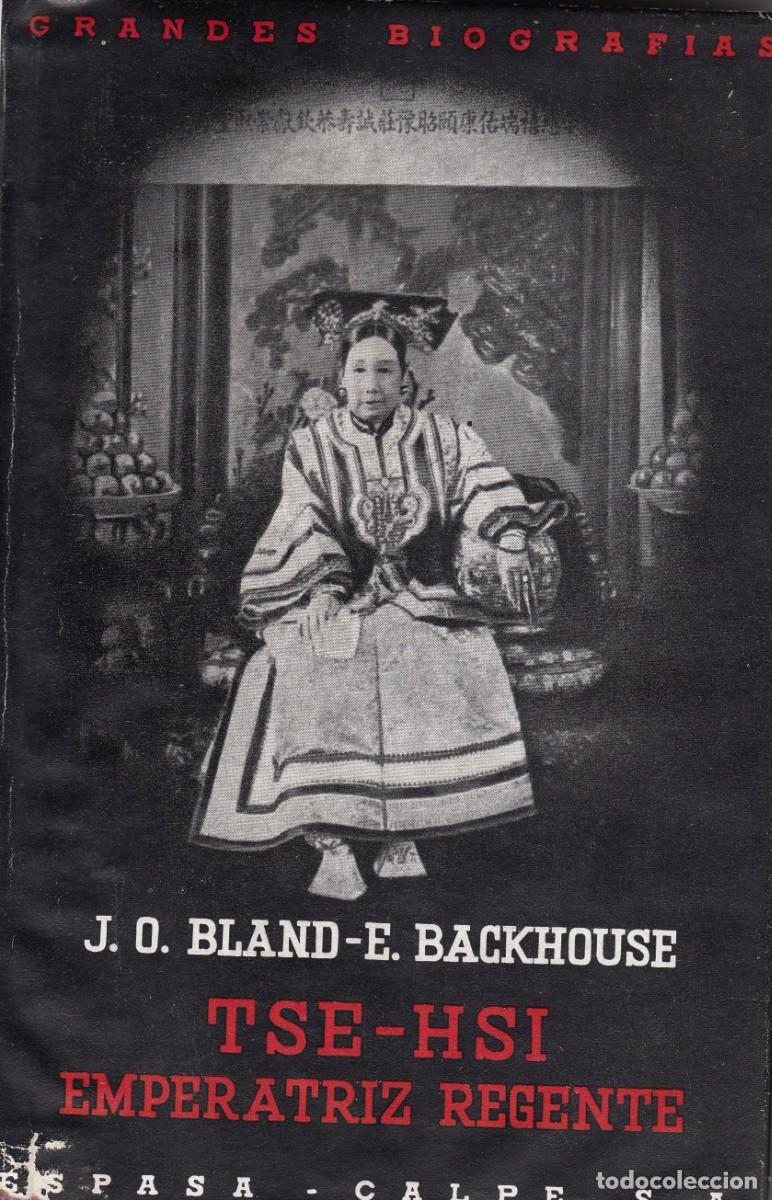 Libros: TSE-HSI. EMPERATRIZ REGENTE. BLAND - ACI - Foto 1