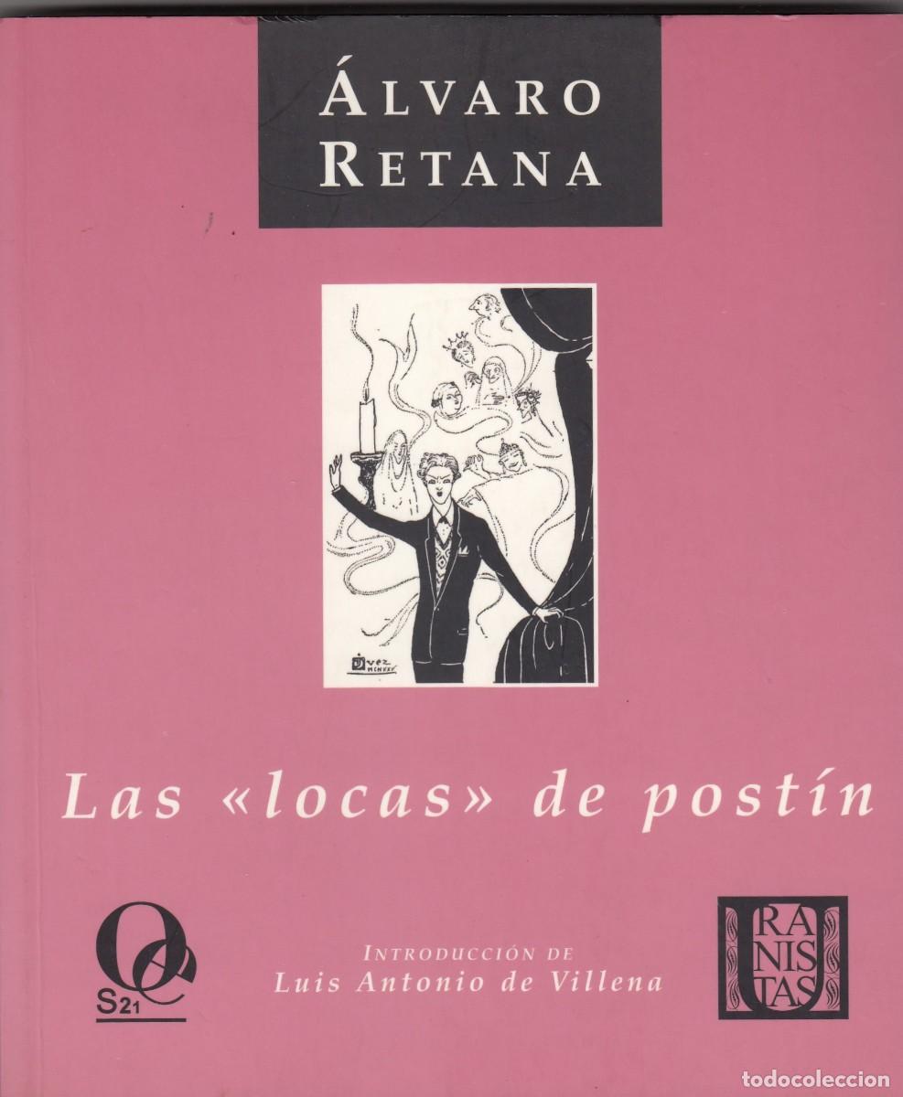 Libros: LAS LOCAS DE POST&Iacute;N. RETANA. DE VILLENA - ACI - Foto 1
