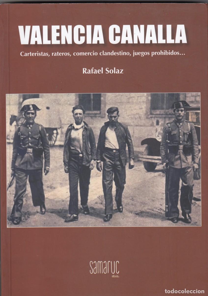 Libros: VALENCIA CANALLA. SOLAZ -ACI - Foto 1