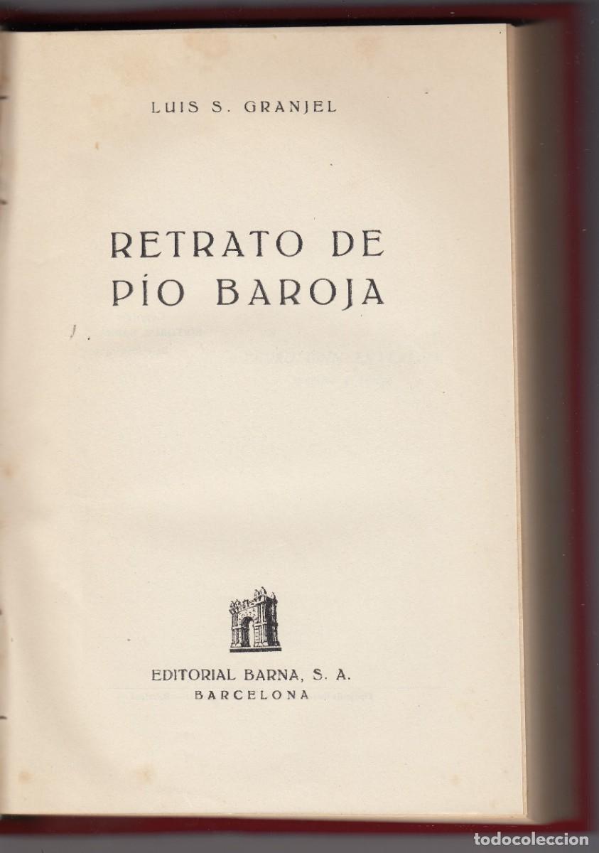 Libros: RETRATO DE P&Iacute;O BAROJA. GRANJEL - ACI - Foto 3