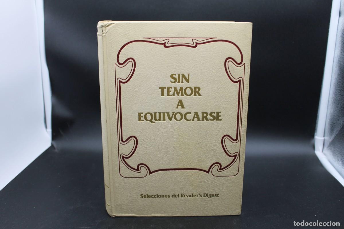 Libros: SIN TEMOR A EQUIVOCARSE READERS DIGEST 1979 - Foto 1