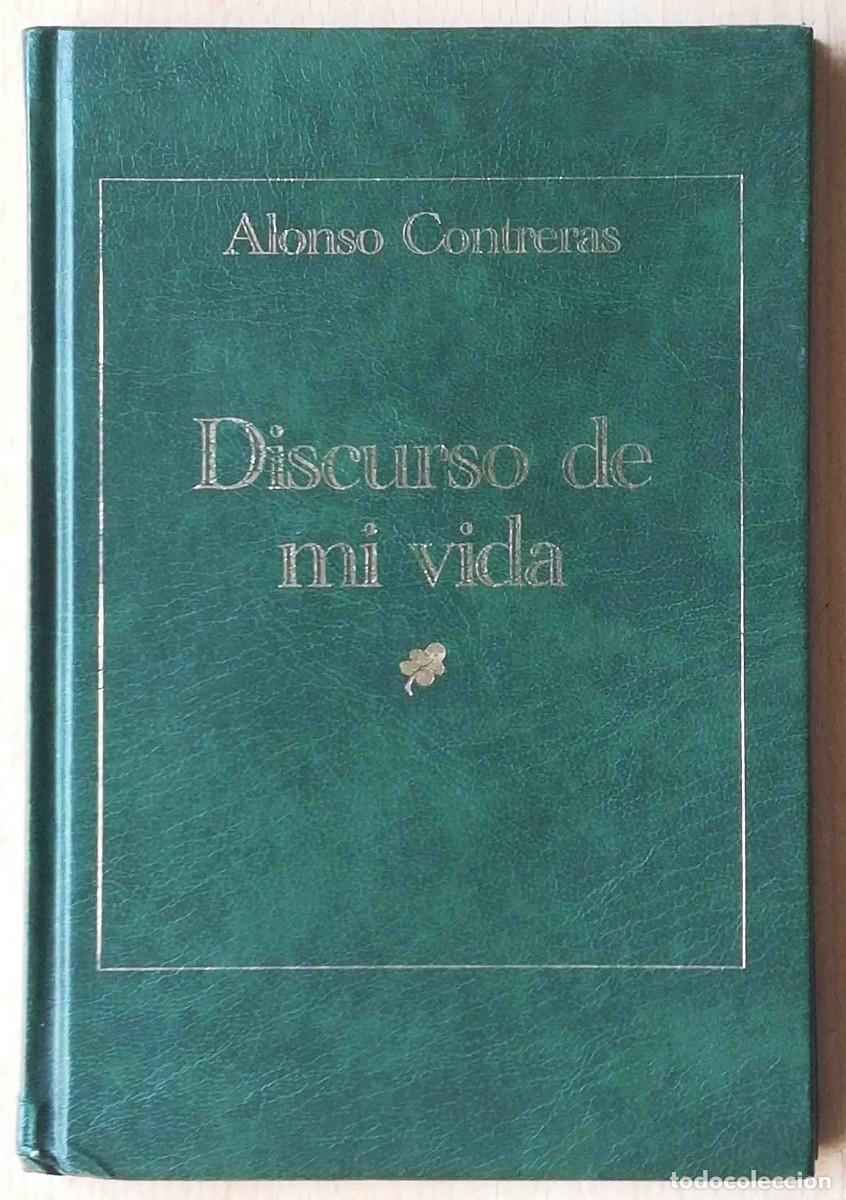 Libros: Discurso de mi vida (Alonso Contreras) - Foto 1