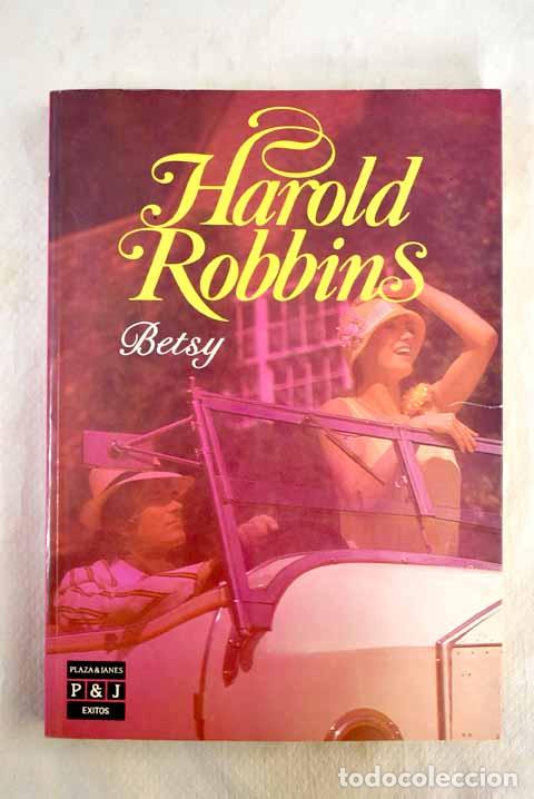 Libros: Betsy.- Robbins, Harold - Foto 1