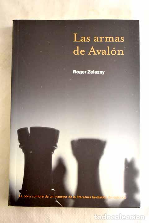 Libros: Las armas de Aval&oacute;n.- Zelazny, Roger - Foto 1