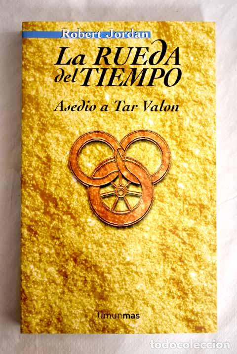 Libros: Asedio a Tar Valon.- Jordan, Robert - Foto 1