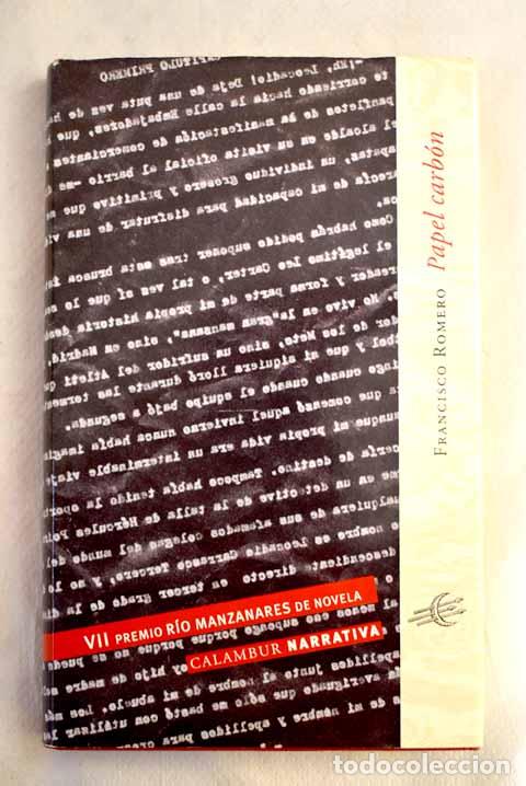 Libros: Papel carb&oacute;n.- Romero, Francisco - Foto 1