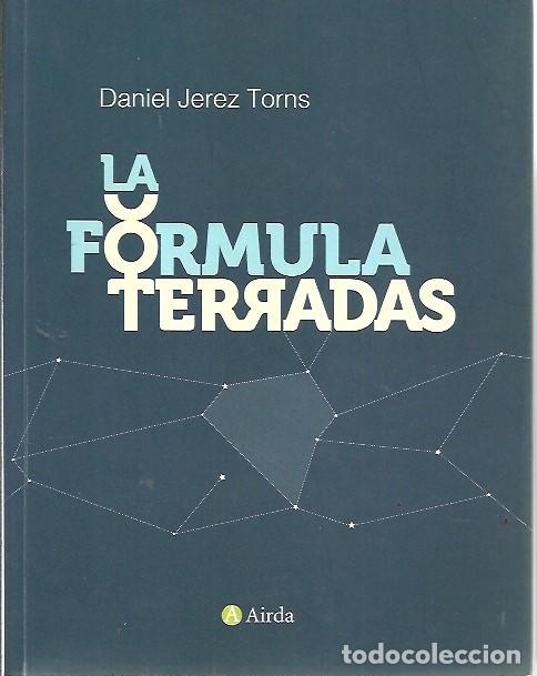 Libros: LA FORMULA TERRADAS DANIEL JEREZ TORNS AIRDA - Foto 1