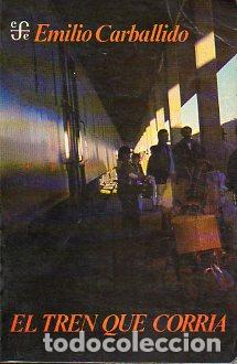 Libros: EL TREN QUE CORR&Iacute;A. 1&ordf; ed. - Foto 1