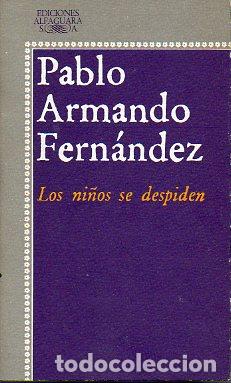 Libros: LOS NI&Ntilde;OS SE DESPIDEN. - Foto 1