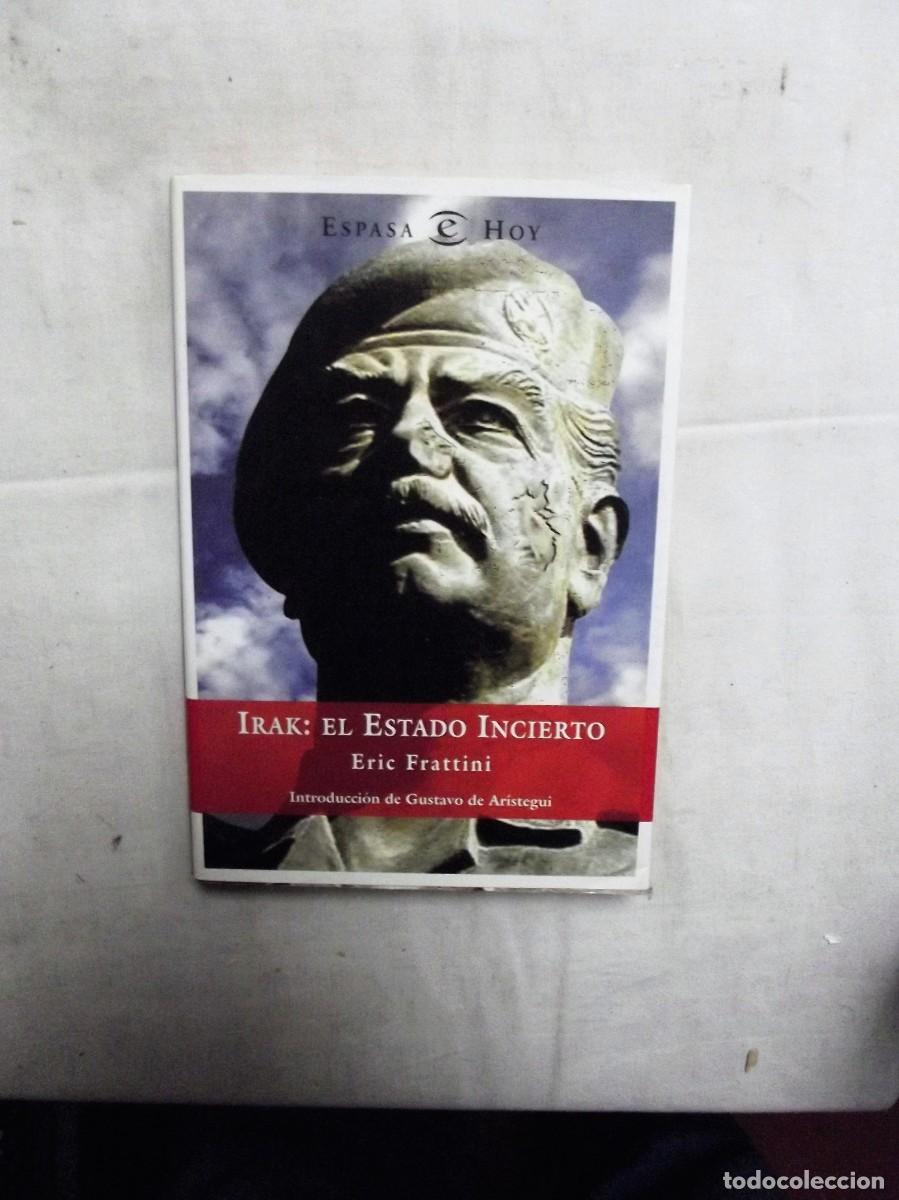 Libros: IRAK : EL ESTADO INCIERTO DE ERIC FRATTINI - Foto 1