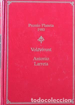 Libros: VOLAV&Eacute;RUNT - Antonio Larreta - Foto 1