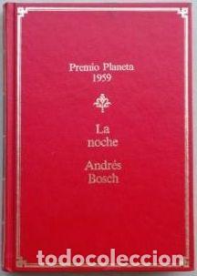 Libros: LA NOCHE - Andr&eacute;s Bosch - Foto 1