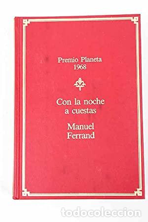 Libros: CON LA NOCHE A CUESTAS - Manuel Ferrand - Foto 1