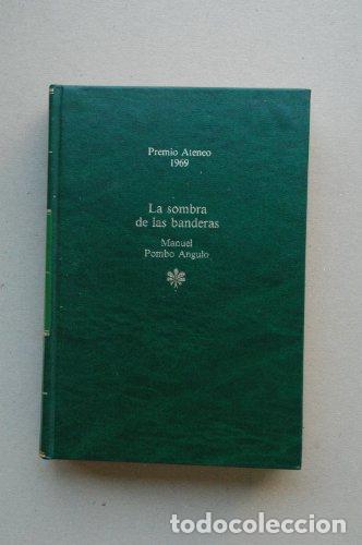 Libros: LA SOMBRA DE LAS BANDERAS - Manuel Pombo Angulo - Foto 1
