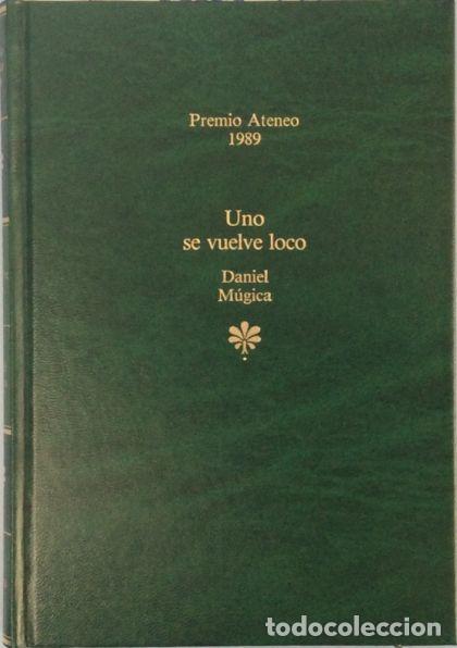 Libros: UNO SE VUELVE LOCO - Daniel M&uacute;gica - Foto 1