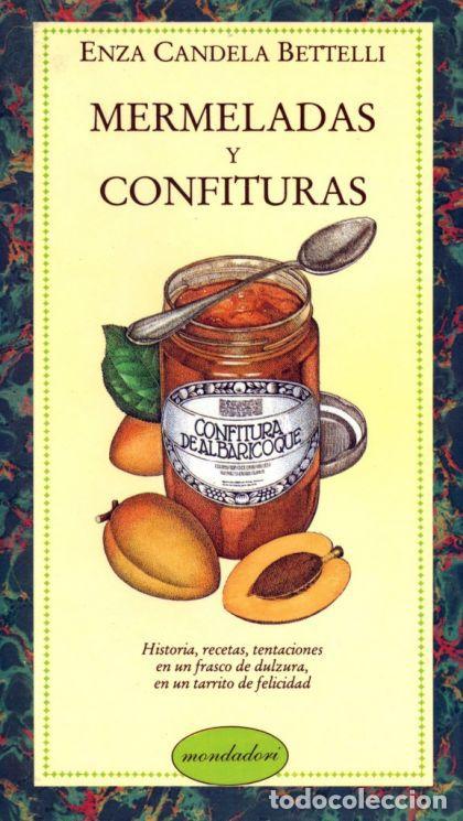 Libros: MERMELADAS Y CONFITURAS - Enza Candela Bettelli - Foto 1