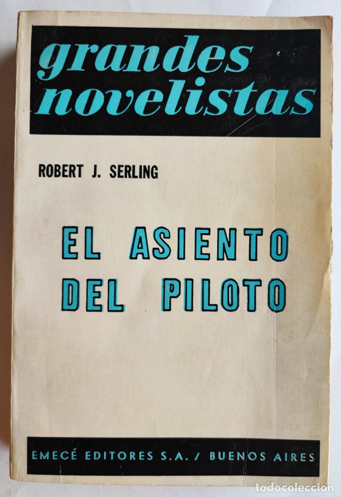Libros: EL ASIENTO DEL PILOTO - Robert J. Serling - Foto 1