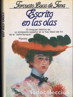 Libros: ESCRITO EN LAS OLAS - Torcuato Luca De Tena - Foto 1