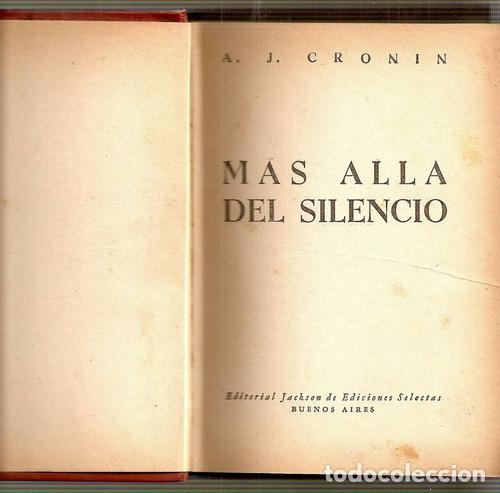 Libros: MAS ALLA DEL SILENCIO - Archibald Joseph Cronin - Foto 2