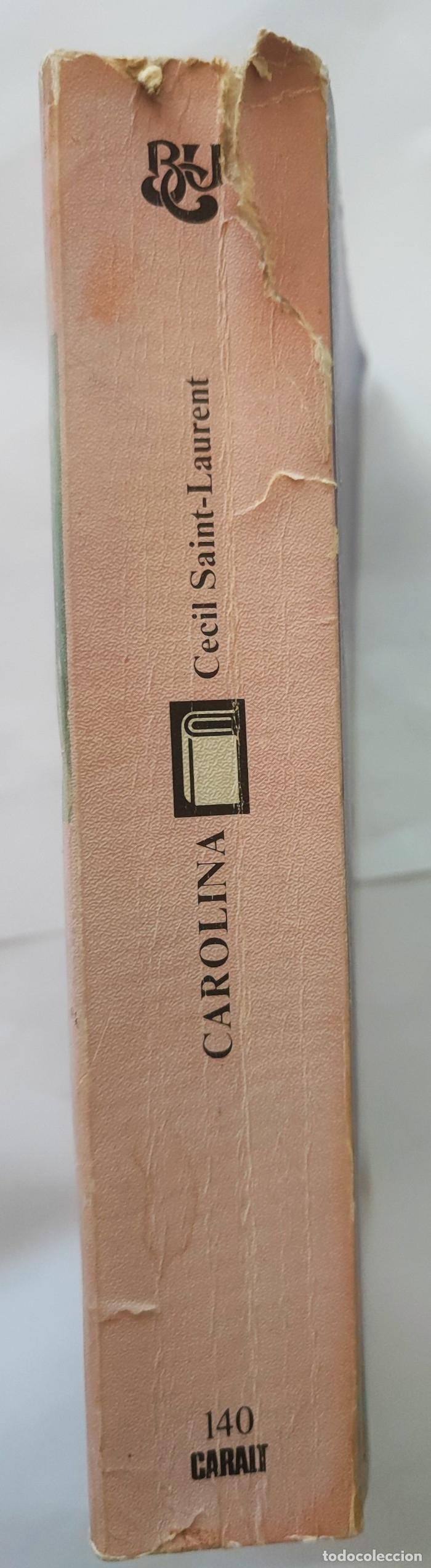 Libros: CAROLINA (EL HIJO DE CAROLINA QUERIDA) - Cecil Saint-Laurent - Foto 2